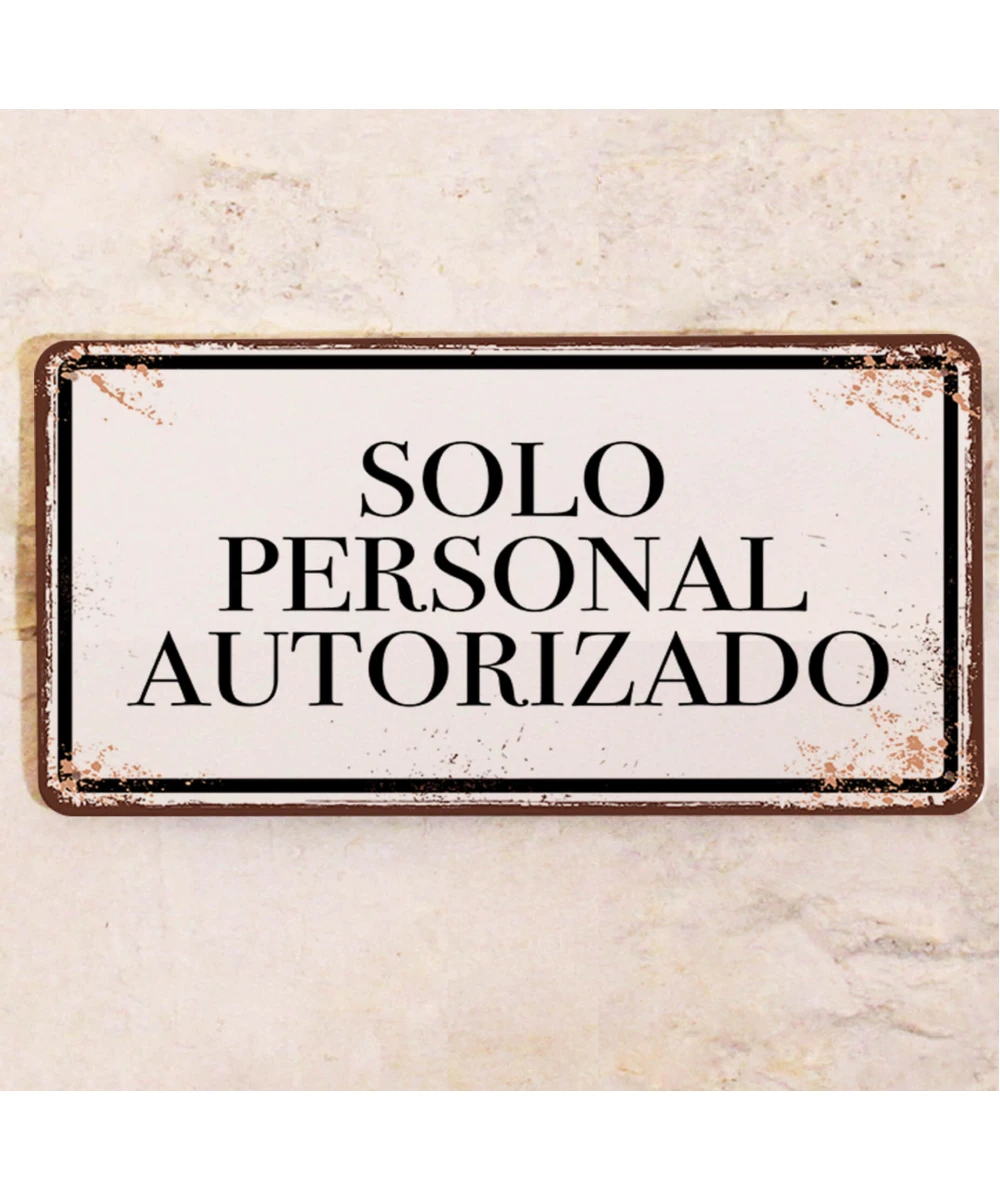 Placa metálica Solo personal autorizado