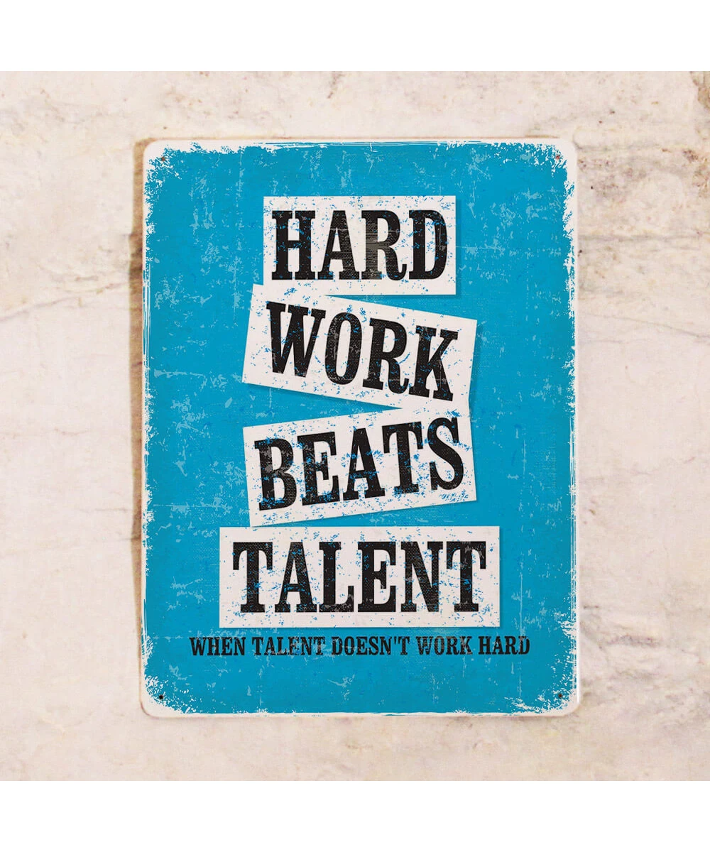 Office door sign Hard Work Beats Talent